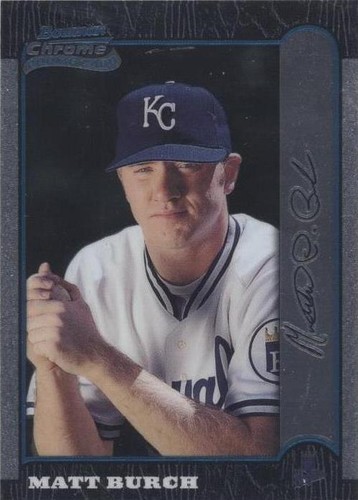 1999 Bowman Chrome - Matt Burch #107