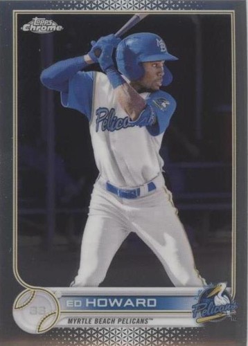 2022 Topps Pro Debut - Ed Howard #PDC-152