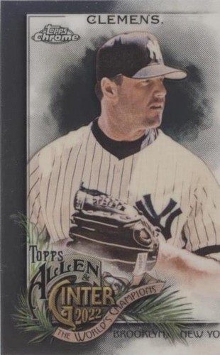 2022 Topps Allen & Ginter Chrome - Roger Clemens #104