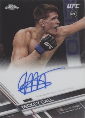 2017 Topps Chrome UFC - Mickey Gall #FA-MG