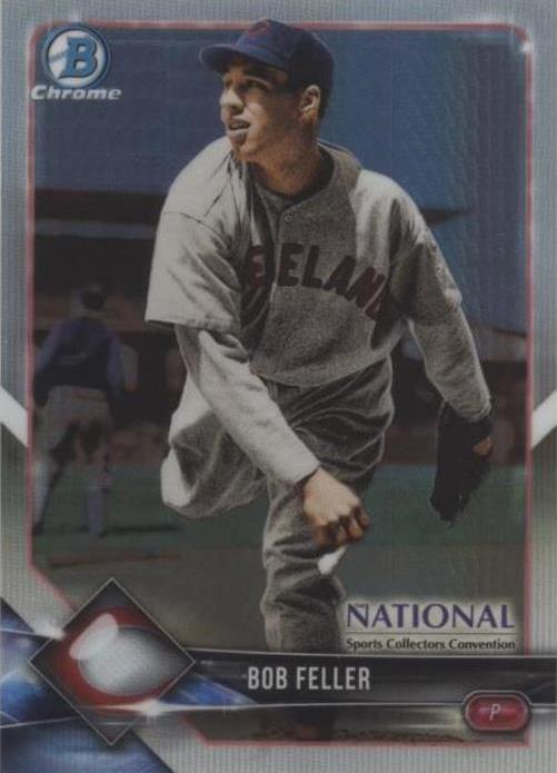 2018 Bowman Chrome National Convention - Bob Feller #BNR-BF