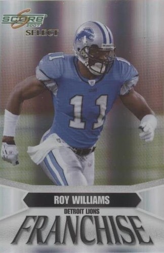 2007 Score Select Roy Williams #F-16