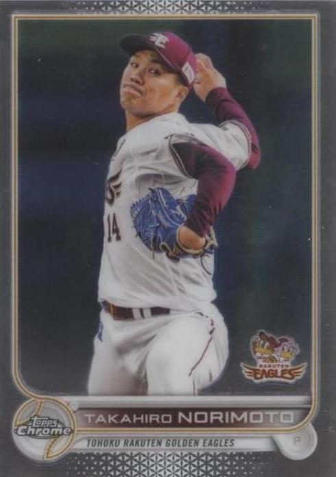 2022 Topps Chrome NPB Nippon Professional Baseball - Takahiro Norimoto #168