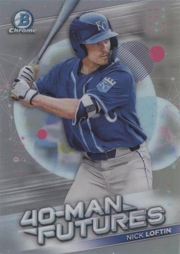2021 Bowman Chrome - Nick Loftin #FMF-26