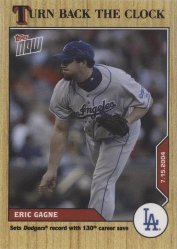 2020 Topps Now Turn Back the Clock - Eric Gagne #107