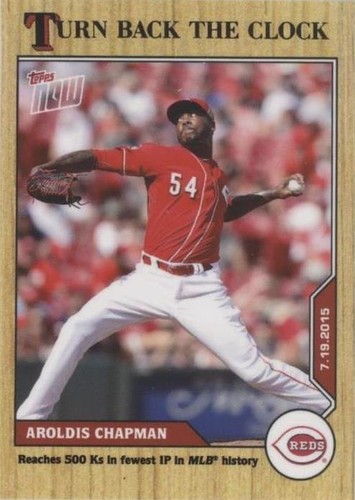 2020 Topps Now Turn Back the Clock - Aroldis Chapman #111
