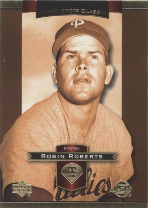 2003 Upper Deck Sweet Spot Classic - Robin Roberts #73