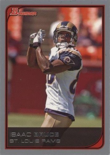 2006 Bowman Isaac Bruce #48
