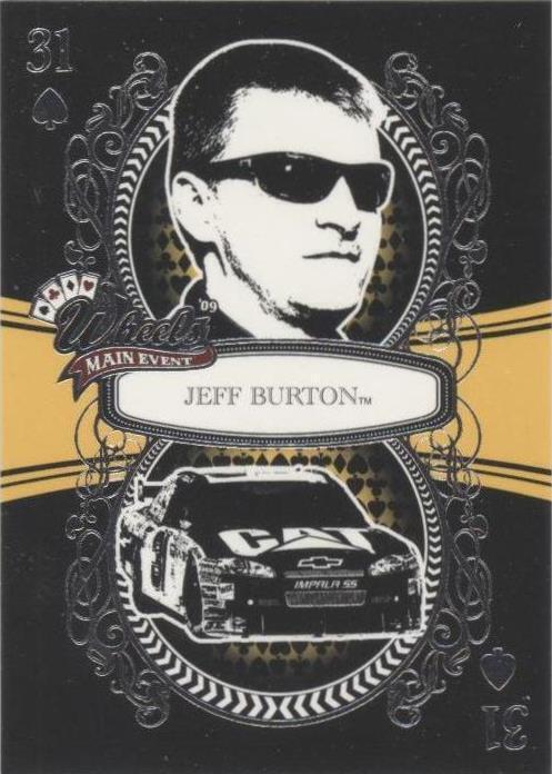 2009 Wheels Main Event - Jeff Burton #11