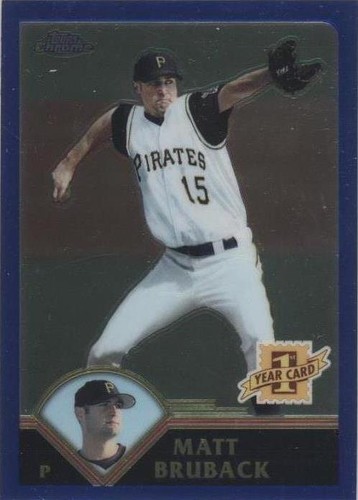 2003 Topps Chrome Traded & Rookies - Matt Bruback #T211