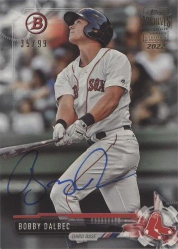 2022 Topps Archives Signature Series - Bobby Dalbec #17BD-BD-155
