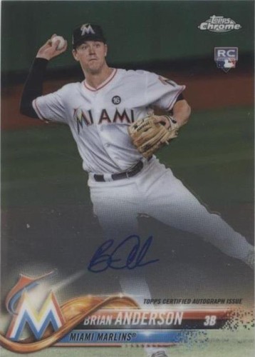 2018 Topps Chrome - Brian Anderson #RA-BA