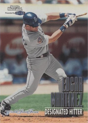 1998 Fleer Sports Illustrated World Series Fever - Edgar Martinez #71