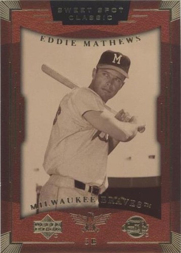 2004 Upper Deck Sweet Spot Classic - Eddie Mathews #27
