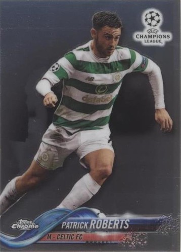 2017-18 Topps Chrome UCL Patrick Roberts #71