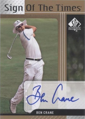 2012 SP Authentic - Ben Crane #ST-BC