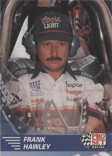 1991 Pro Set NHRA Racing - Frank Hawley #9
