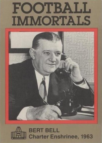 1985-88 Football Immortals Bert Bell #15