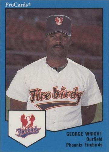 1989 ProCards Minor League Team Sets - George Wright #1484
