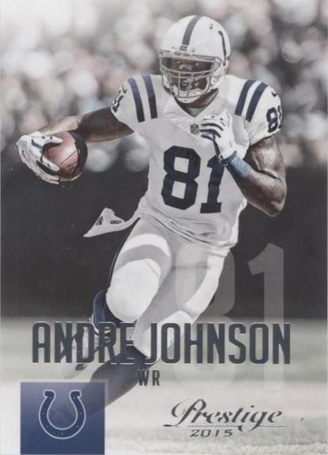 2015 Panini Prestige Andre Johnson #116