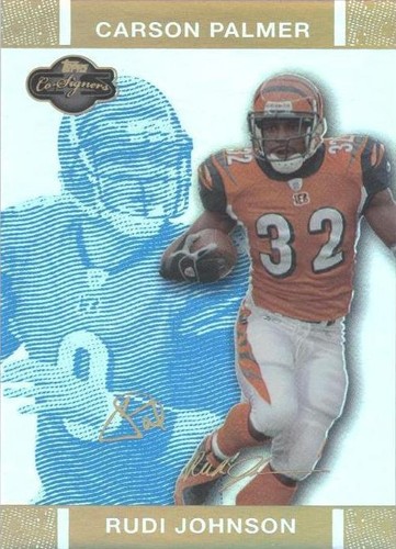 2007 Topps Co-Signers Carson Palmer Rudi Johnson #17