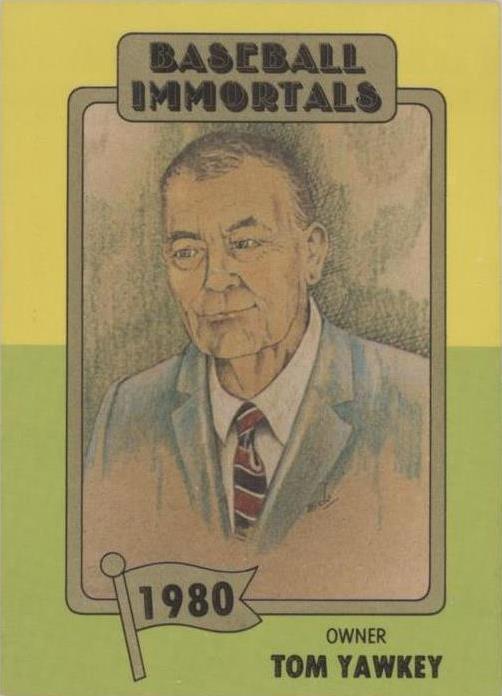 1980-84 SSPC Baseball Immortals 1st Printing - Tom Yawkey #173