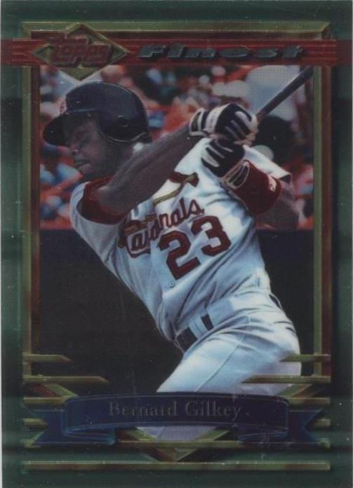 Topps Finest 1994 - Bernard Gilkey #111
