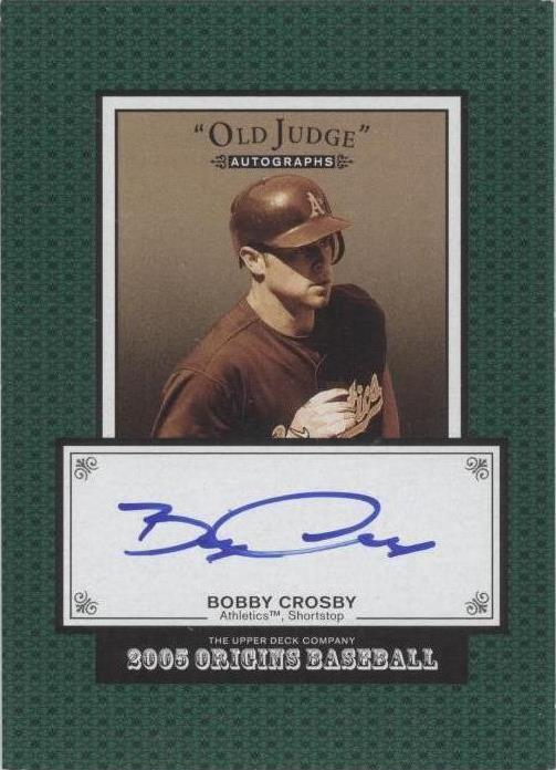 Upper Deck Origins 2005 - Bobby Crosby #BC