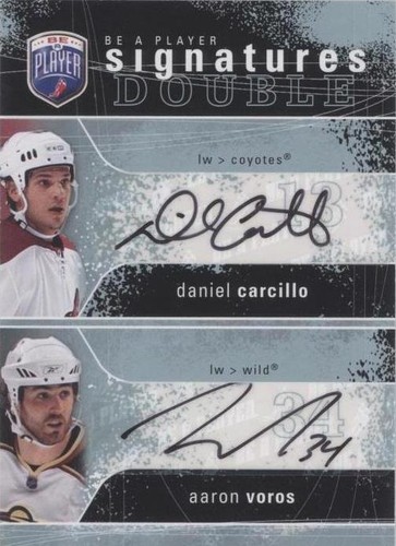2007-08 Upper Deck Be a Player - Aaron Voros Daniel Carcillo #2S-CV