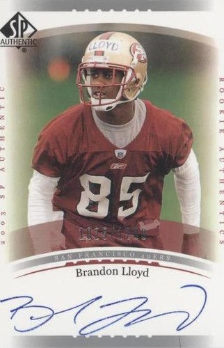 2003 SP Authentic Brandon Lloyd #214