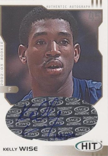 2002-03 SAGE Hit - Kelly Wise #H35