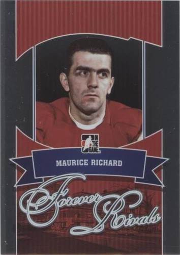 2012-13 In the Game Forever Rivals Series - Maurice Richard #09