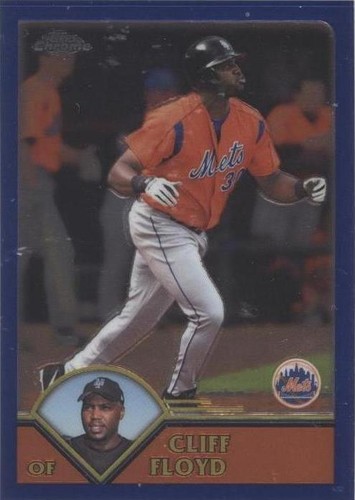 2003 Topps Chrome - Cliff Floyd #224