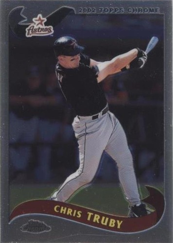 2002 Topps Chrome - Chris Truby #8