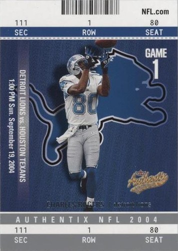 2004 Fleer Authentix Charles Rogers #71
