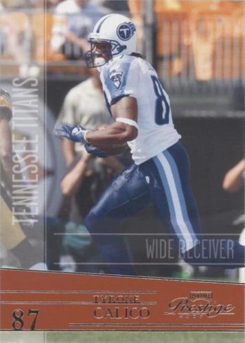 2006 Playoff Prestige Tyrone Calico #146