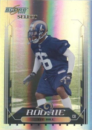 2006 Score Select Tye Hill #366