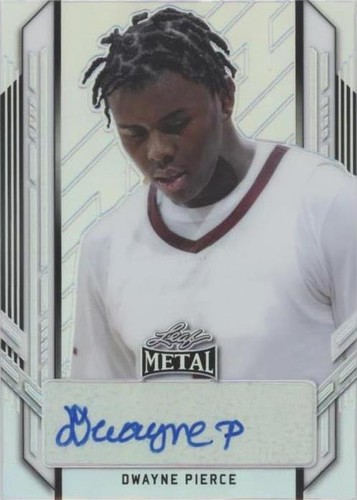 2021-22 Leaf Metal - Dwayne Pierce #PA-DP1