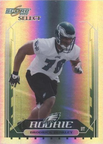 2006 Score Select Brodrick Bunkley #358