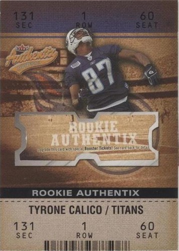 2003 Fleer Authentix Tyrone Calico #120