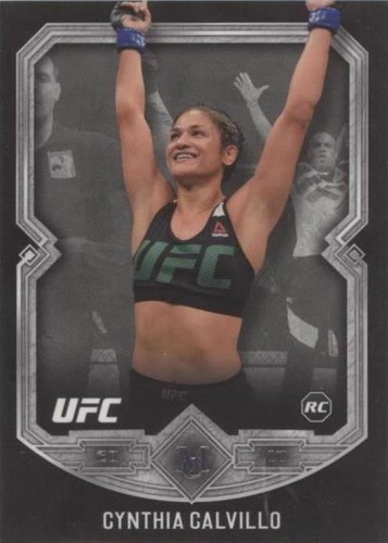 2017 Topps UFC Museum Collection - Cynthia Calvillo #18