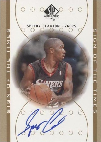 2000-01 SP Authentic - Speedy Claxton #SC