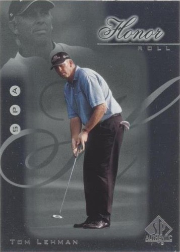 2001 SP Authentic - Tom Lehman #HR8
