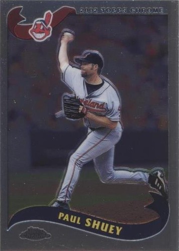 2002 Topps Chrome - Paul Shuey #97