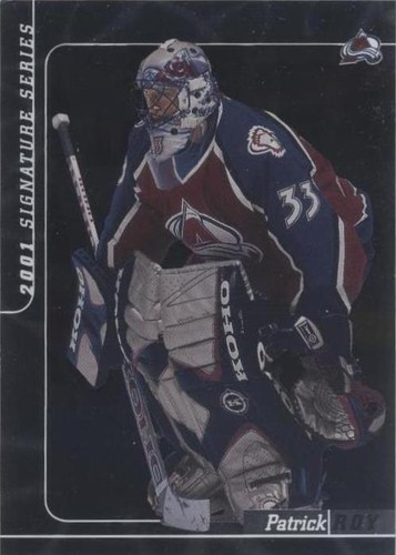 2000-01 In the Game Be A Player Signature Series - Patrick Roy #211