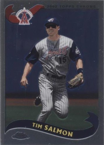 2002 Topps Chrome - Tim Salmon #595