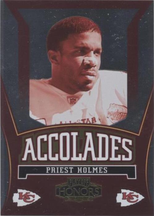 2005 Playoff Honors Priest Holmes #A-42
