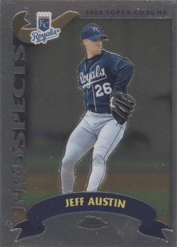 2002 Topps Chrome Traded & Rookies - Jeff Austin #T183