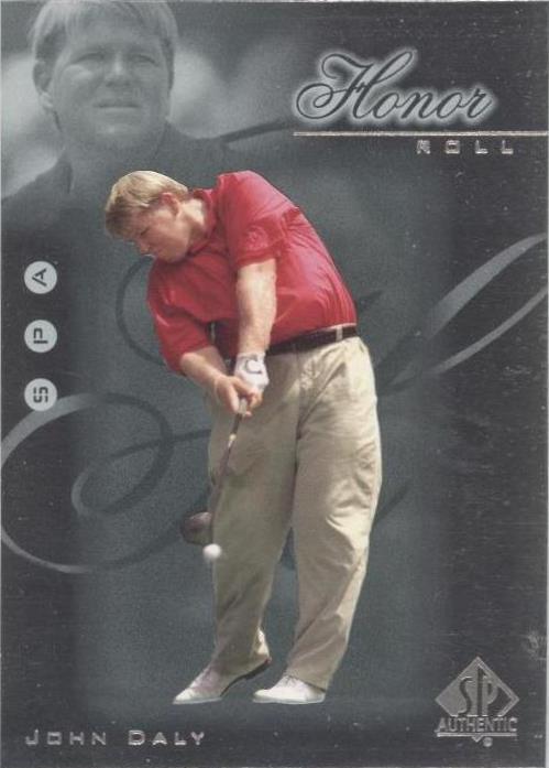 2001 SP Autêntico - John Daly #HR7