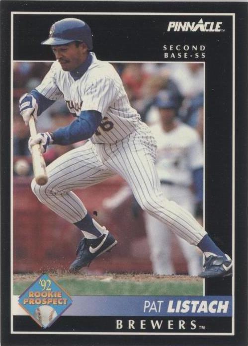 Pinnacle 1992 - Pat Listach #562